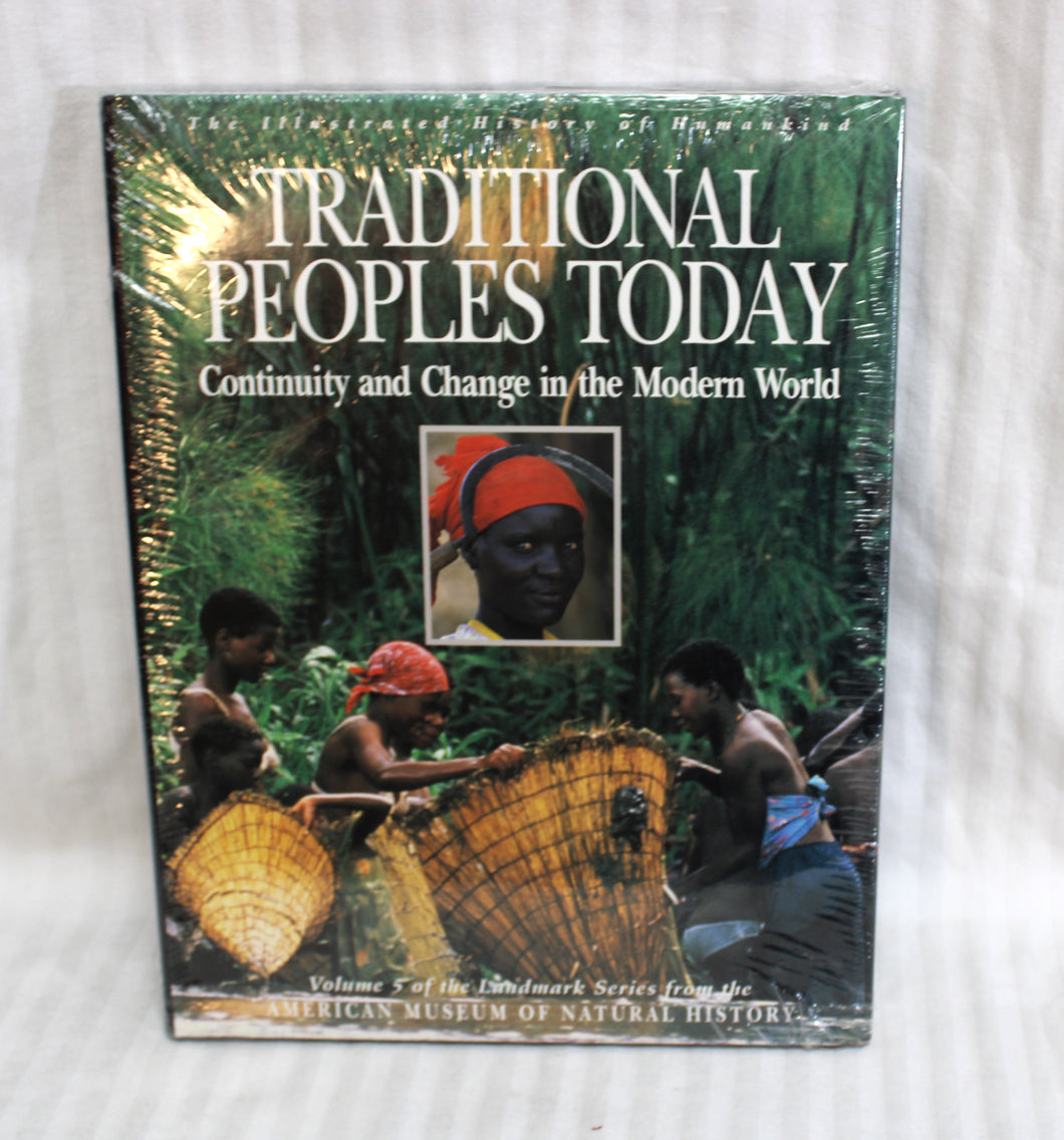 The Illustrated History of Humankind, American Museum of Natural History - Traditional Peoples Today- Continuity and Change in the Modern World - Vol 5 (In Shrink-wrap)